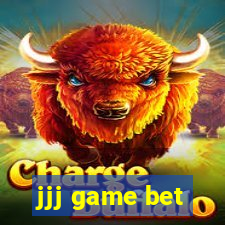 jjj game bet